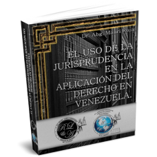 MR - EL USO DE LA JURISPRUDENCIA EN LA APLICACIÓN DEL DERECHO EN VENEZUELA